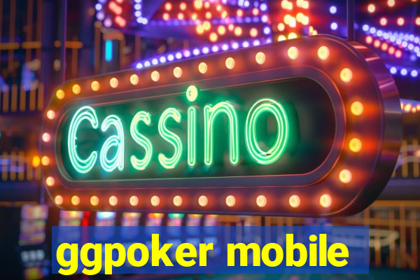 ggpoker mobile